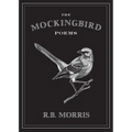 The Mockingbird Poems