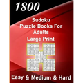 1800 sudoku puzzle book for adults large print easy & medium & hard: big soduko book's puzzles for adult and teen with 1800 collection sodoku with 600