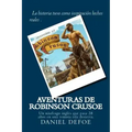 Aventuras de Robinson Crusoe (Spanish) Edition
