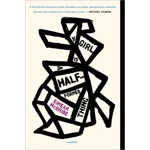 A Girl Is a Half-Formed Thing