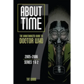 About Time 7: The Unauthorized Guide to Doctor Who (Series 1 to 2): Volume 7