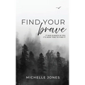 Find Your Brave