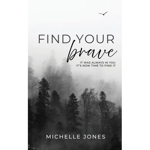 Find Your Brave