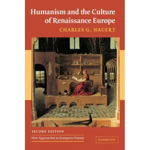 Humanism and the Culture of Renaissance Europe