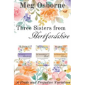 Three Sisters from Hertfordshire