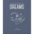The Little Book of Dreams: Decode Your Dreams and Reveal Your Secret Desires