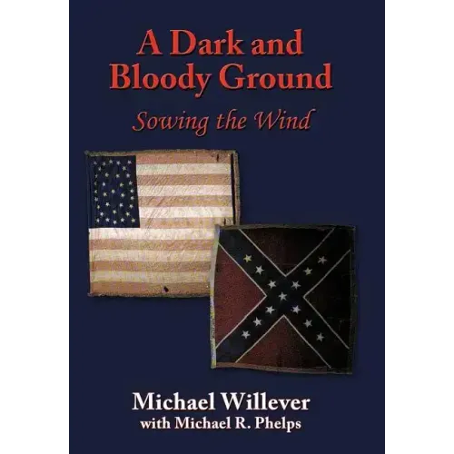 A Dark and Bloody Ground: Sowing the Wind