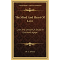 The Mind and Heart of Love: Lion and Unicorn, a Study in Eros and Agape