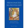 From Pascha to Pentecost