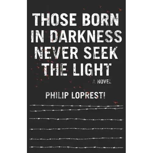 Those Born In Darkness Never Seek The Light