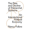 The Rise and Decline of Patriarchal Systems