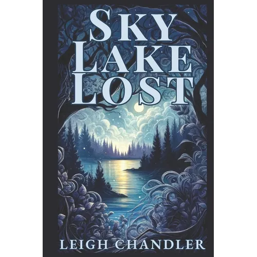 Sky Lake Lost