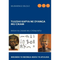 Tuleshi Kapya ne Dyanga mu CiKam