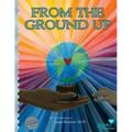 From the Ground Up