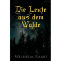 Die Leute aus dem Walde: Ihre Sterne, Wege und Schicksale