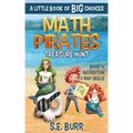 Treasure Hunt: Navigation and Map Skills: A Little Book of BIG Choices