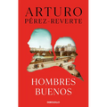 Hombres Buenos / Good Men