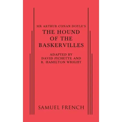 Sir Arthur Conan Doyle's The Hound of the Baskervilles