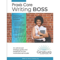 Praxis Core Writing Boss (5722): An advanced strategy guide and workbook for the motivated self-studier