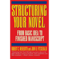 Structuring Your Novel