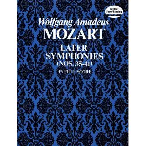 Later Symphonies: Nos. 35-41 in Full Score