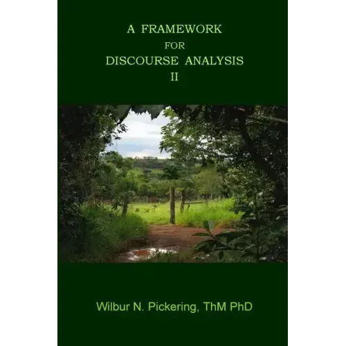A Framework For Discourse Analysis II