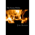 The Enemy WIthin: Dealing with Fear
