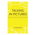 Talking in Pictures: How Snapchat Changed Cameras, Communication, and Communities