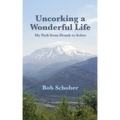 Uncorking A Wonderful Life