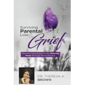 Surviving Parental Loss and Grief