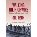 Walking the Highwire: Rebalancing the European Economy in Crisis