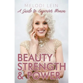 Beauty, Strength & Power: A Guide to Empower Women