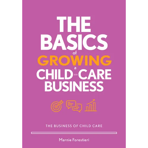 The Basics of Growing a Child-Care Business