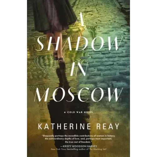 A Shadow in Moscow: A Cold War Novel