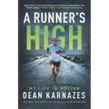 A Runner's High: My Life in Motion