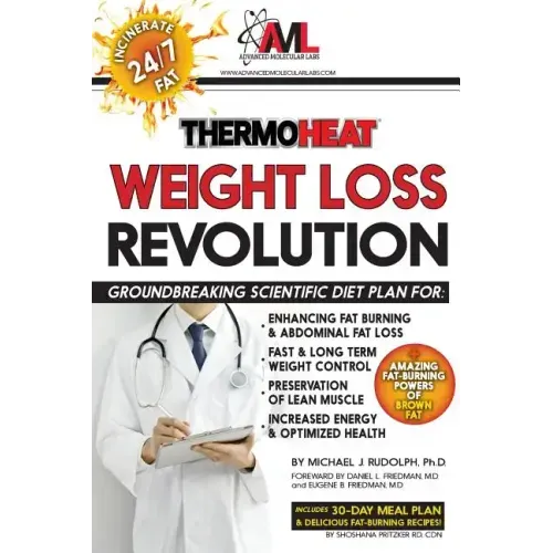 Thermo Heat Weight Loss Revolution: Groundbreaking Scientific Plan for Enhancing Fat Burning & Abdominal Fat Loss - Fast and Long Term Weight Control