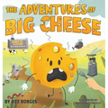 The Adventures of Big Cheese