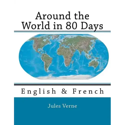 Around the World in 80 Days: English & French