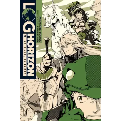 Log Horizon, Vol. 9 (Light Novel): Go East, Kanami!