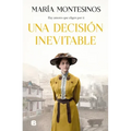 Una Decisión Inevitable / An Unavoidable Decision