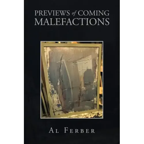 Previews of Coming Malefactions