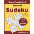 Samurai Sudoku Adult Puzzle Book: 500 Hard to Extreme Sudoku Puzzles Overlapping into 100 Samurai Style: Keep Your Brain Young