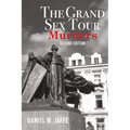 The Grand Sex Tour Murders