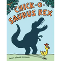 Chick-O-Saurus Rex