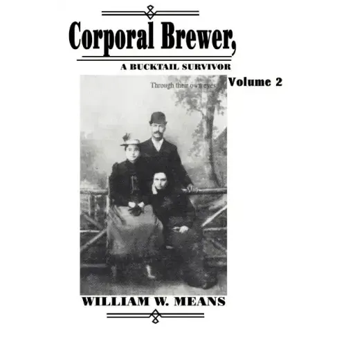 Corporal Brewer: A Bucktail Survivor