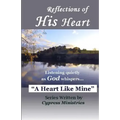 Reflections of His Heart: A Heart Like Mine