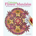 Coloring Flower Mandalas: 30 Hand-Drawn Designs for Mindful Relaxation