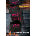 This Lie Will Kill You