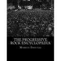 The Progressive Rock Encyclopedia