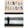 Jackson Pollock: Energy Made Visible